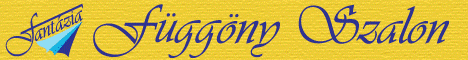 Fant�zia F�gg�ny Szalon - Szeged. Ha sz�m�t hogy sz�p�t. F�ny�tereszt� f�gg�ny, s�t�t�t� f�gg�ny, f�gg�ny kieg�sz�t�k: bortni, szalag, paszom�ny, csipke, akci�, karnisok: vitr�zsp�lca, k�v�h�zi r�d, el�lapos fakarnis, r�dkarnisok: r�z, kr�m, fa, kov�csoltvas. 